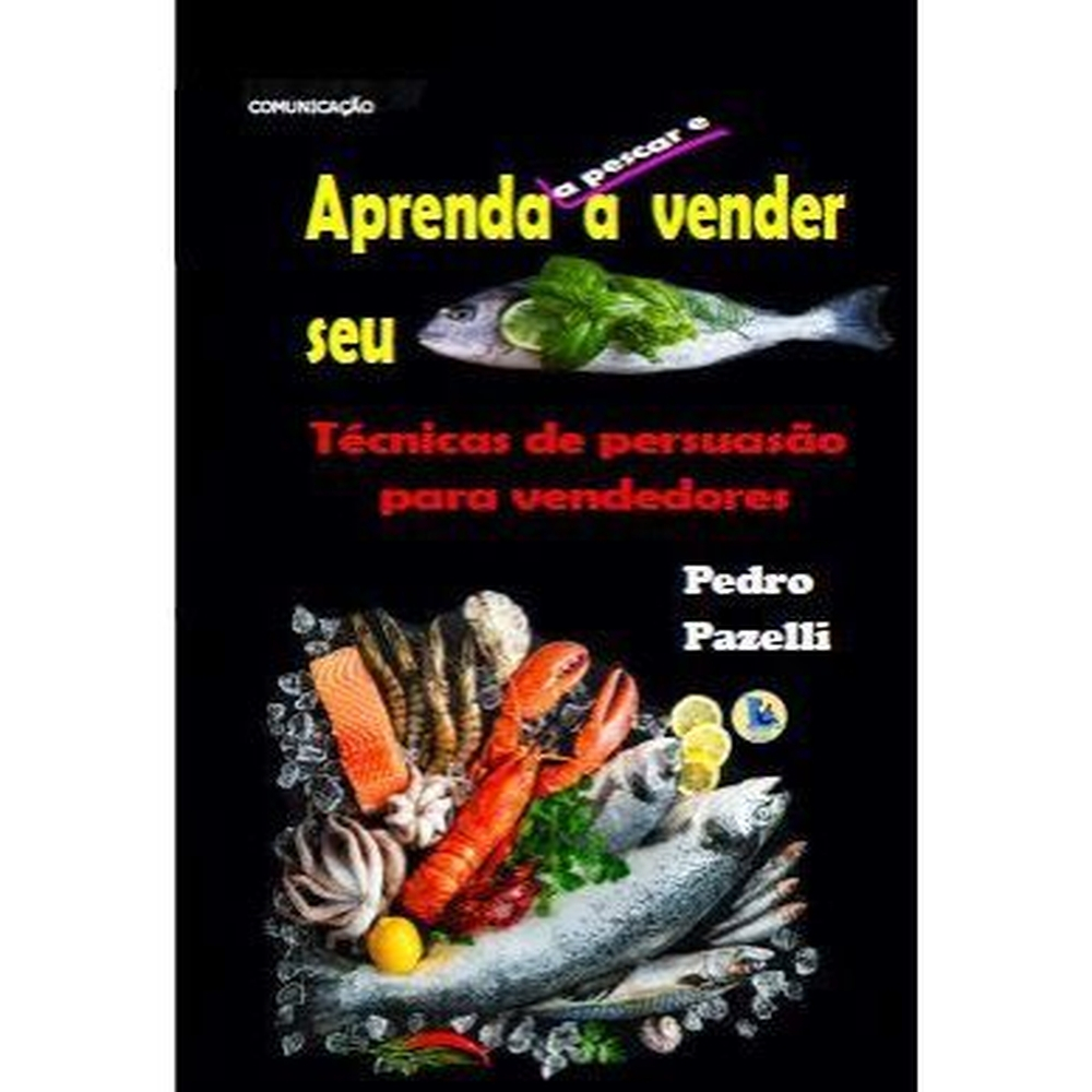 Aprenda A Pescar E A Vender Seu Peixe Submarino