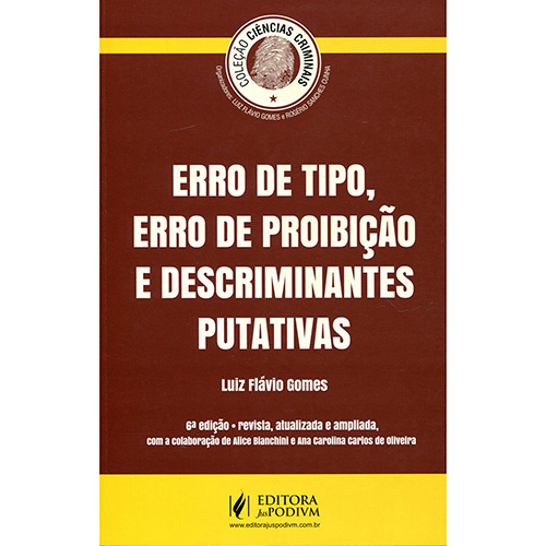 Livro Erro De Tipo Erro De Proibi O E Descriminantes Putativas Em