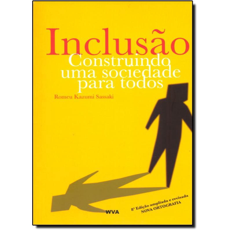 Inclus O Construindo Uma Sociedade Para Todos Cole O Inclus O