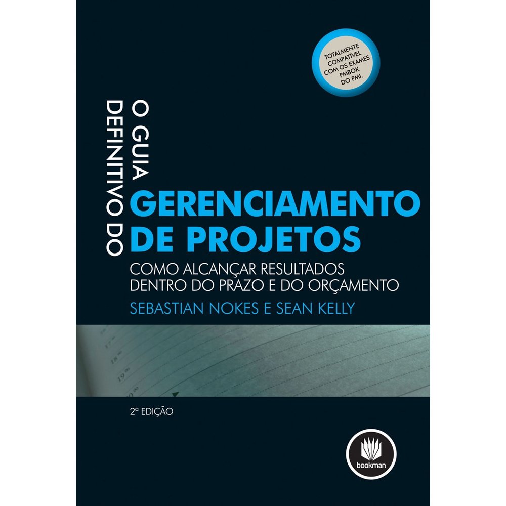 Livro O Guia Definitivo do Gerenciamento de Projetos Como Alcançar