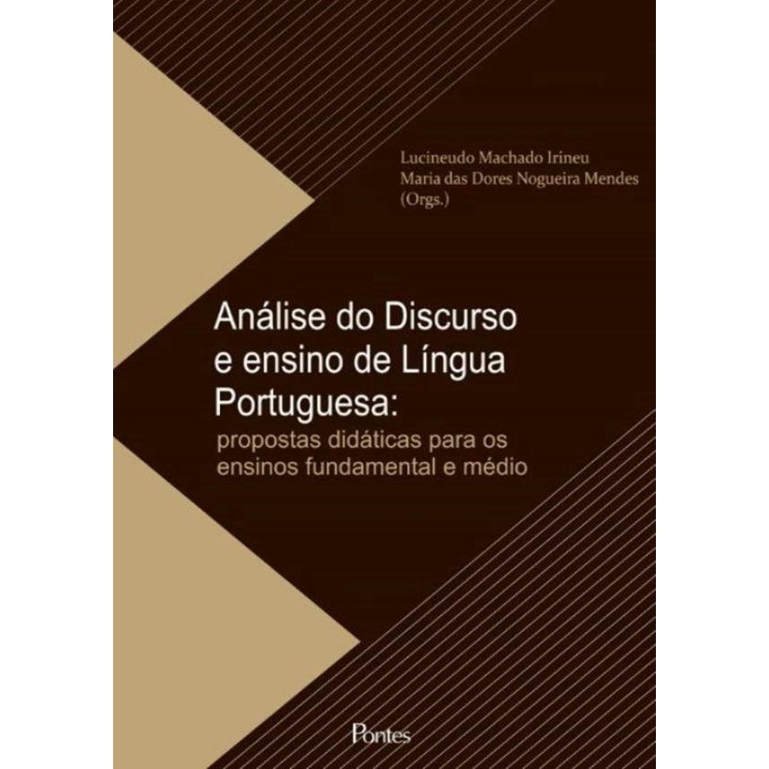 Analise Do Discurso E Ensino De Lingua Portuguesa Propostas Didaticas