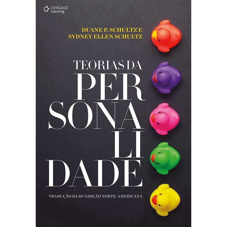 Teorias Da Personalidade Tradução Da 10ª Edição Norte americana 3ª Ed