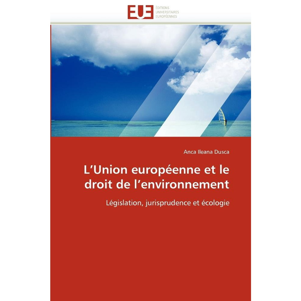 Lunion Europ Enne Et Le Droit De Lenvironnement No Shoptime