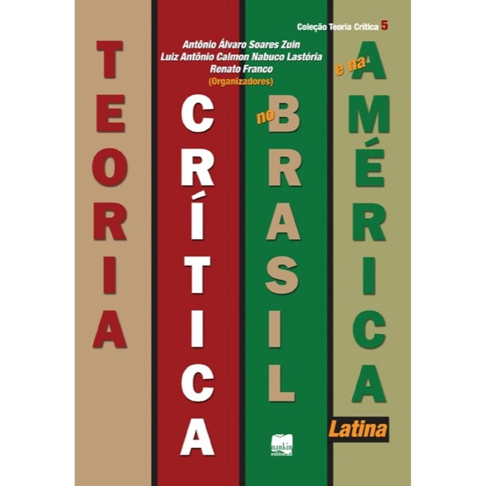 Teoria crítica no brasil E na américa latina vol 5 Submarino