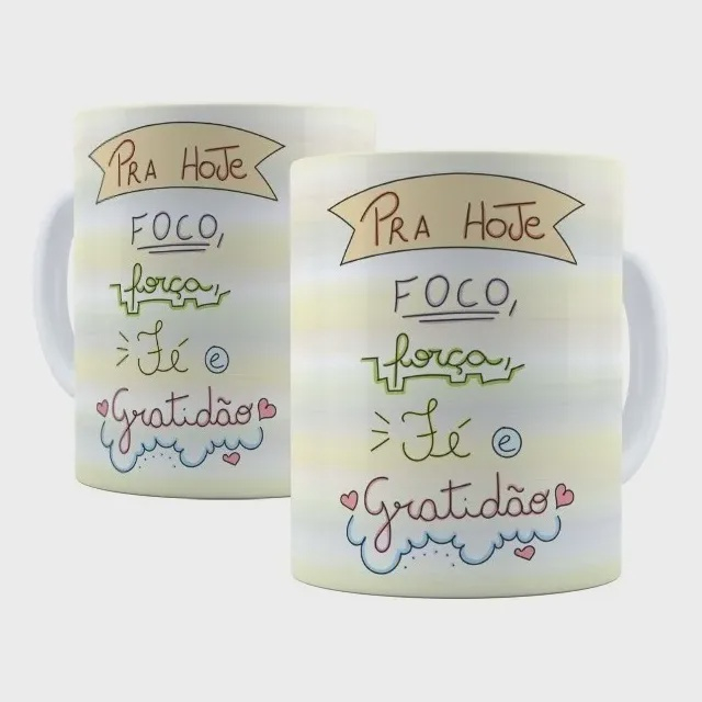 Caneca Porcelana Frases De Motiva O Para Hoje Foco For A F E