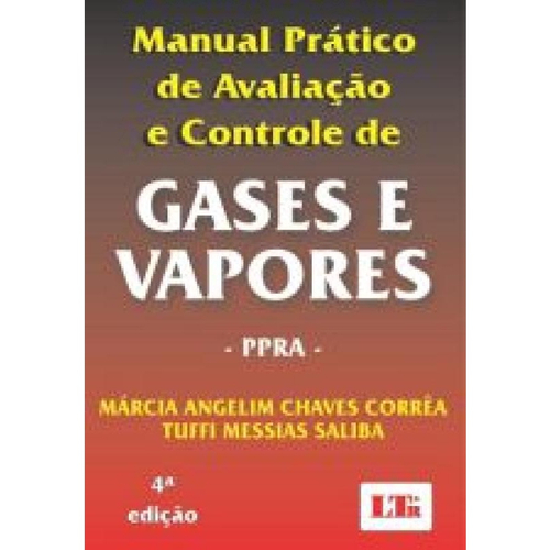 Manual Pratico De Avalia O E Controle De Gases E Vapores Editora Ltr