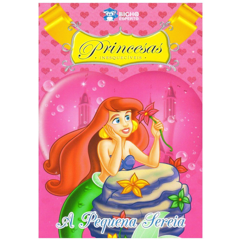 Livro A Pequena Sereia Princesas Inesquecíveis em Promoção na Americanas