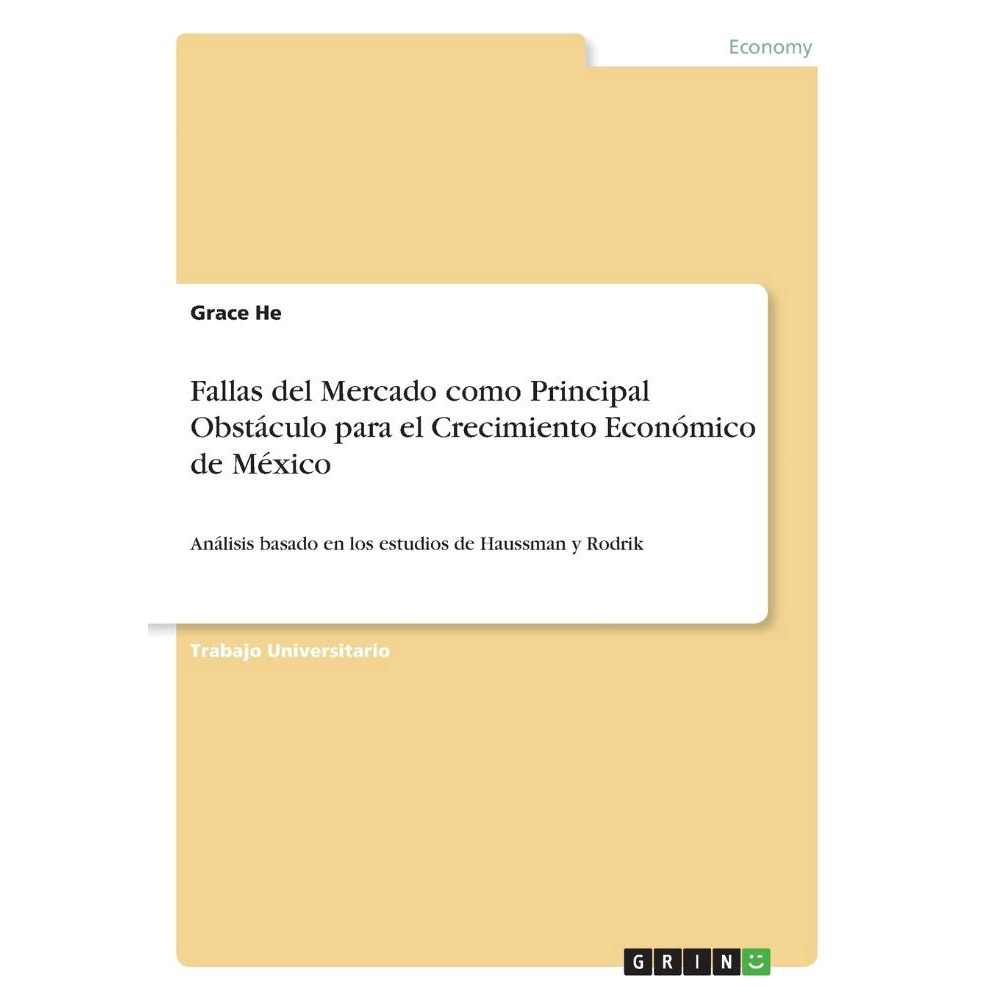 Fallas Del Mercado Como Principal Obst Culo Para El Crecimiento