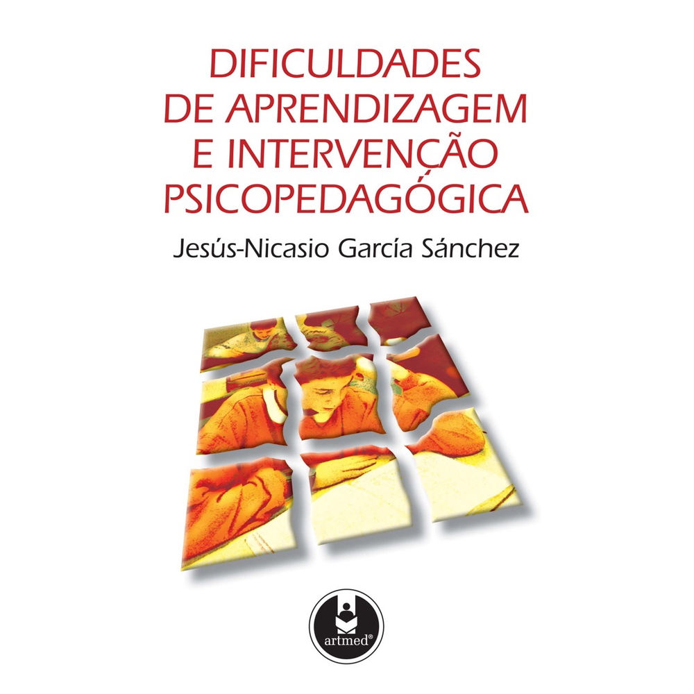 Livro Dificuldades de Aprendizagem e Intervenção Psicopedagógica em