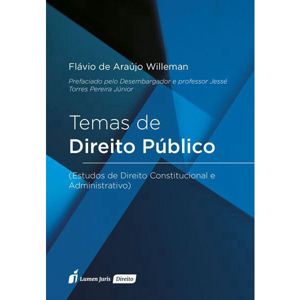 Temas de Direito Público Estudos de Direito Constitucional e