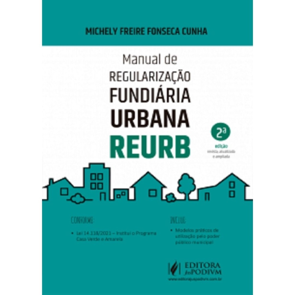 Manual de Regularização Fundiária Urbana Reurb 2ª Edição 2021