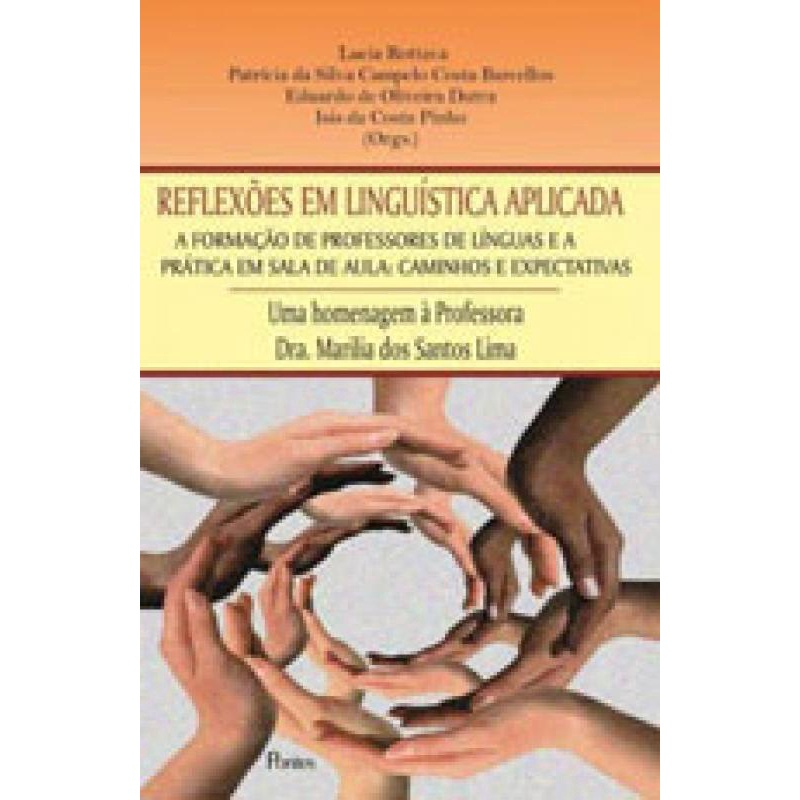 Reflexoes em linguistica aplicada A formação de professores de