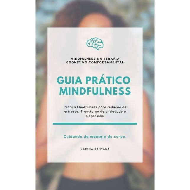 Guia PRáTICO mindfulness na terapia cognitivo comportamental Submarino