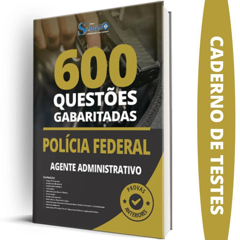 Apostila Polícia Federal Agente Administrativo Testes Submarino