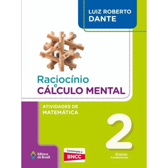 Livro Raciocínio e cálculo mental Atividades de Matemática 2º Ano