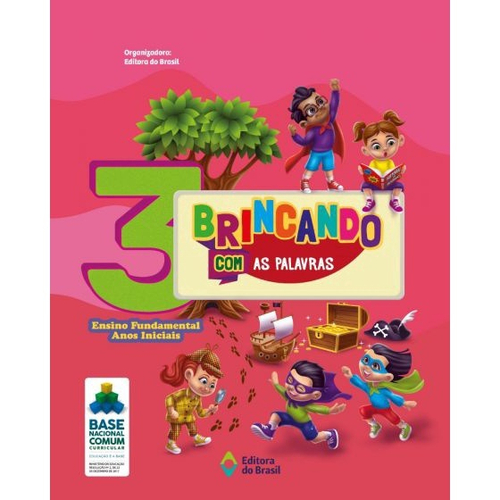 Livro Brincando as palavras 3º Ano Ensino fundamental I em