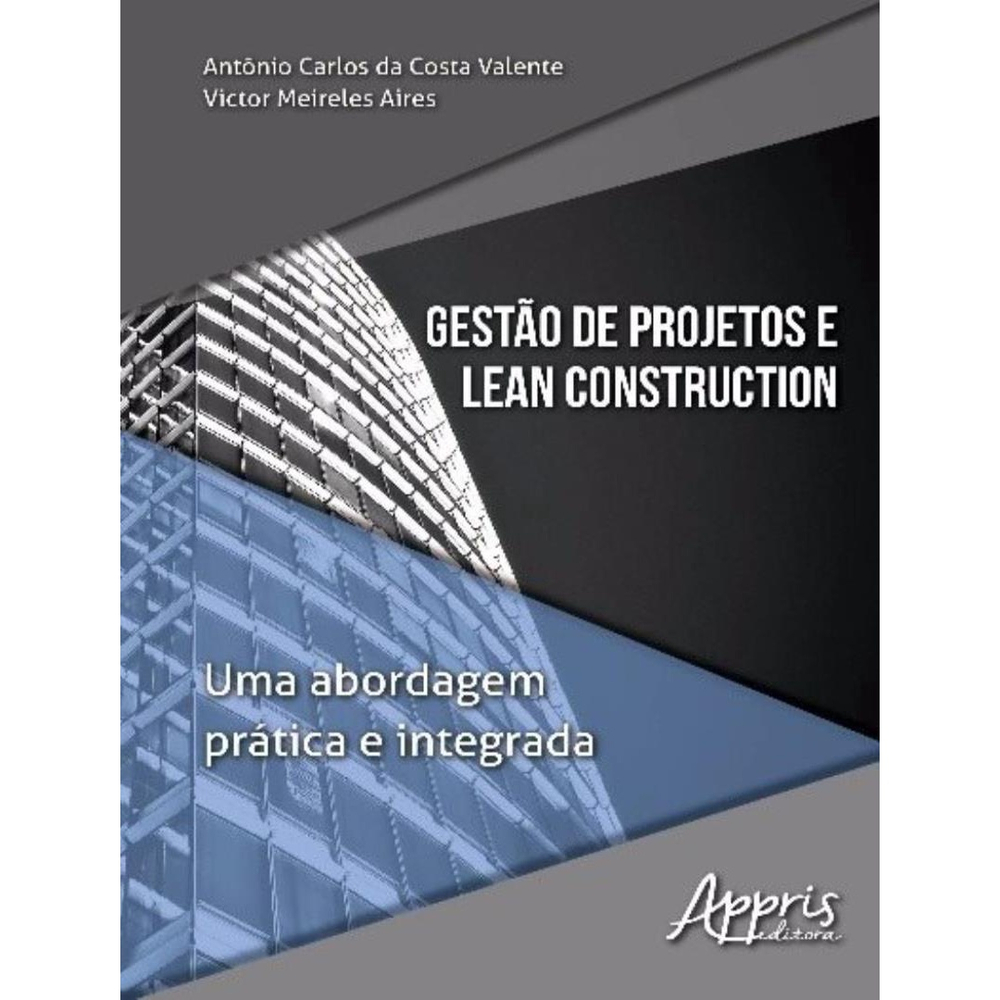 Livro Gestão de projetos e lean construction uma abordagem prática e