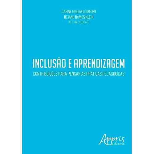 Livro Inclusão e aprendizagem contribuições para pensar as práticas