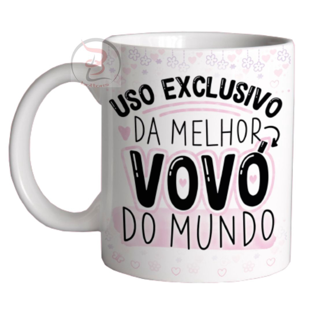 Caneca Uso Exclusivo da Melhor Avó do Mundo no Shoptime