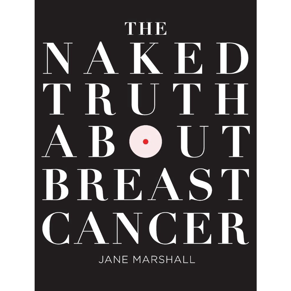 The Naked Truth About Breast Cancer Em Promo O Na Americanas