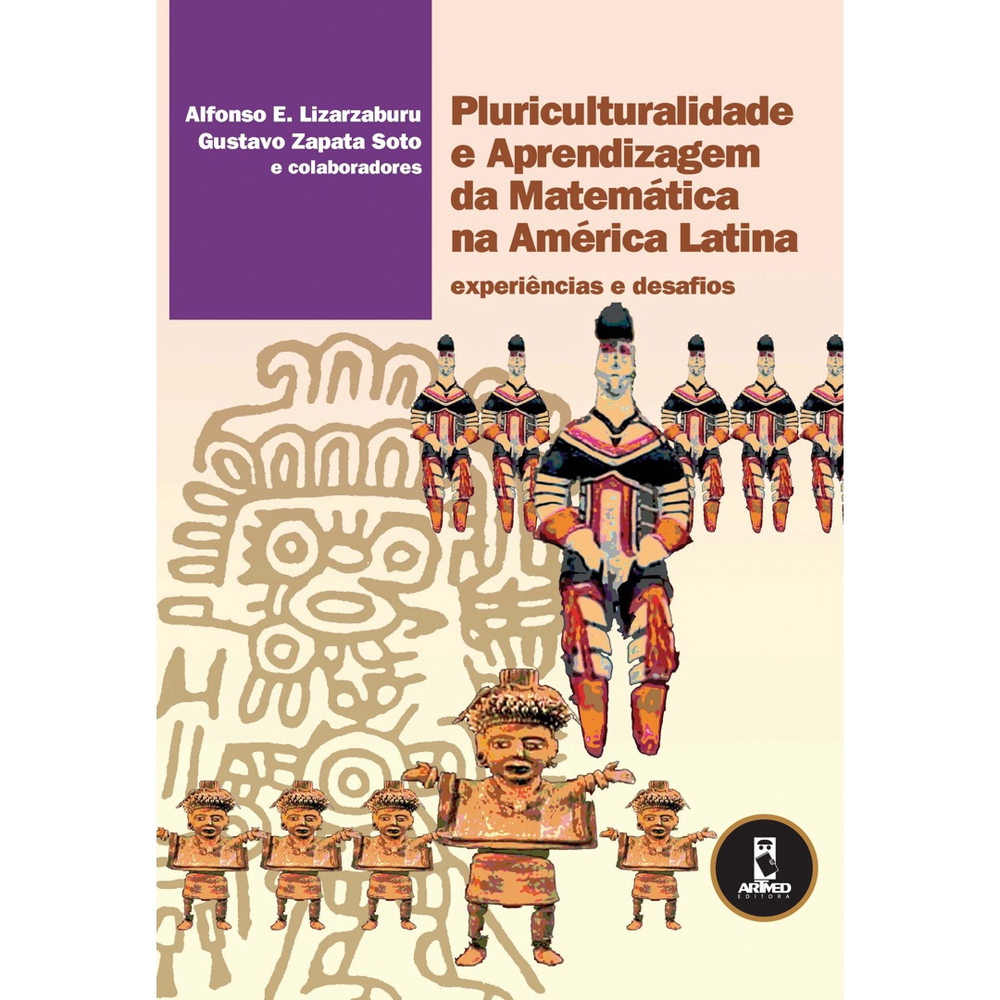 Pluriculturalidade E Aprendizagem Da Matematica Na America Latina