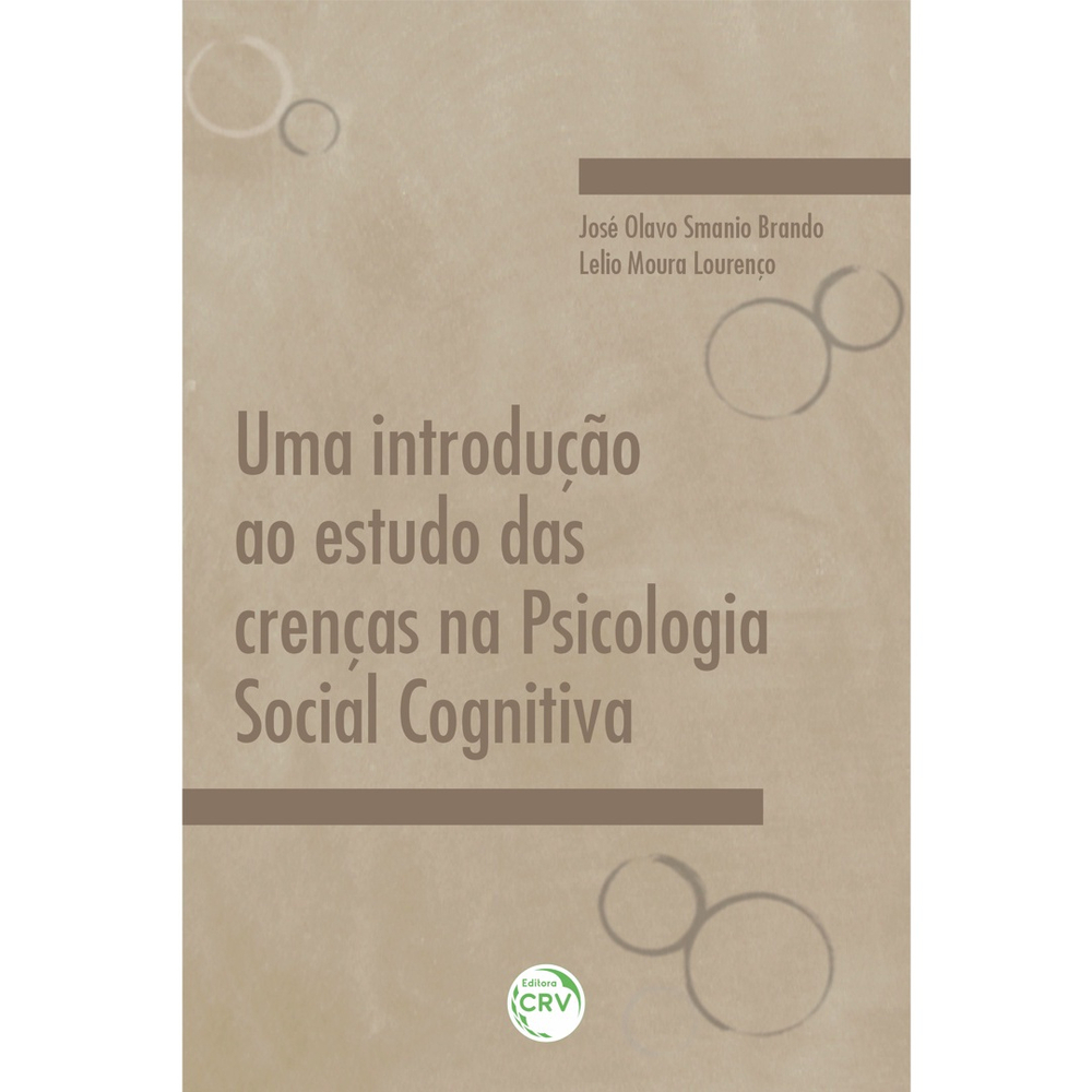 Uma Introdu O Ao Estudo Das Cren As Na Psicologia Social Cognitiva No