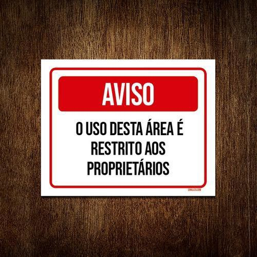 Placa Aviso Uso Desta Rea Restrito Propriet Rios X No Shoptime