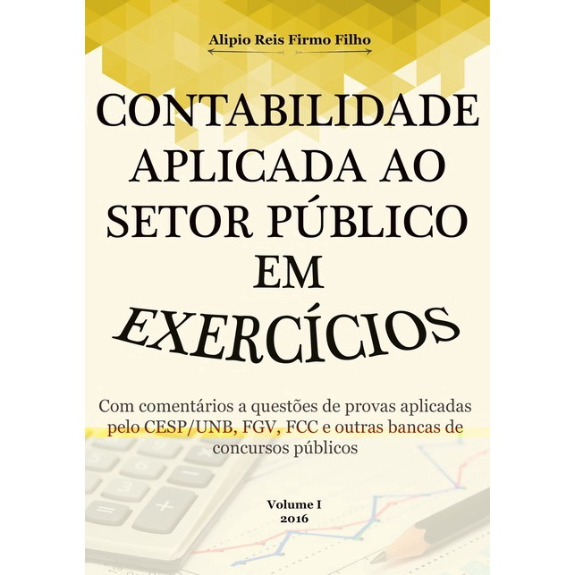 Livro Contabilidade Aplicada Ao Setor P Blico Em Exerc Cios Submarino