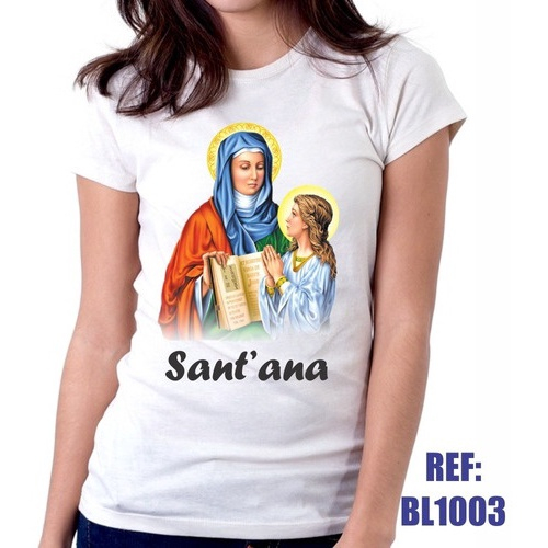 Camiseta Baby Look Sant ana Religiosa Igreja Católica no Shoptime