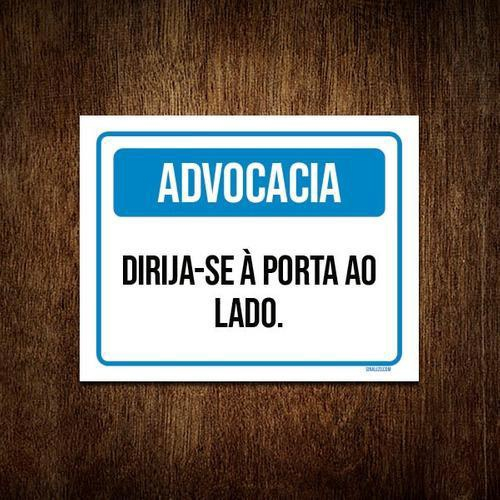 Kit 3 Placa Sinalização Advocacia Dirija Se Porta Ao Lado no Shoptime