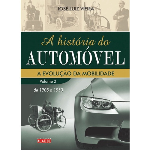 Livro A história do automóvel De 1908 a 1950 no Shoptime