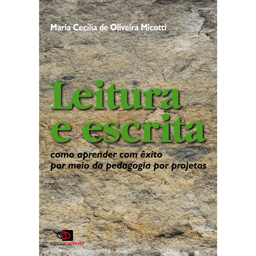 Livro Leitura E Escrita Como Aprender Xito Por Meio Da