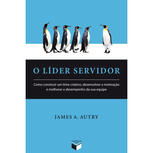 Livro O L Der Servidor Como Construir Um Time Criativo Desenvolver