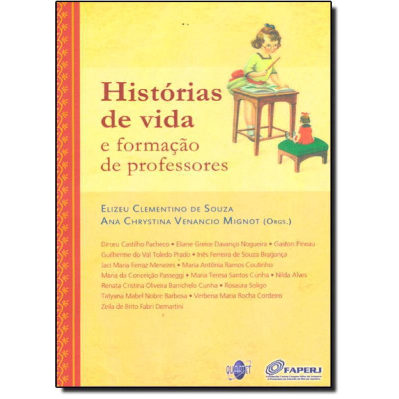 Livro Historias De Vida E Formacao De Professores Submarino