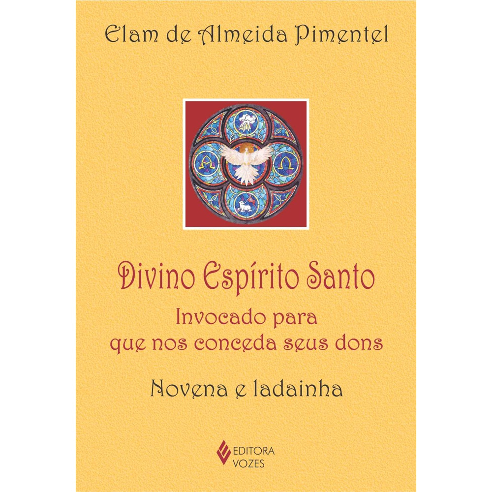 Livro Divino Espírito Santo Invocado para que nos conceda seus dons