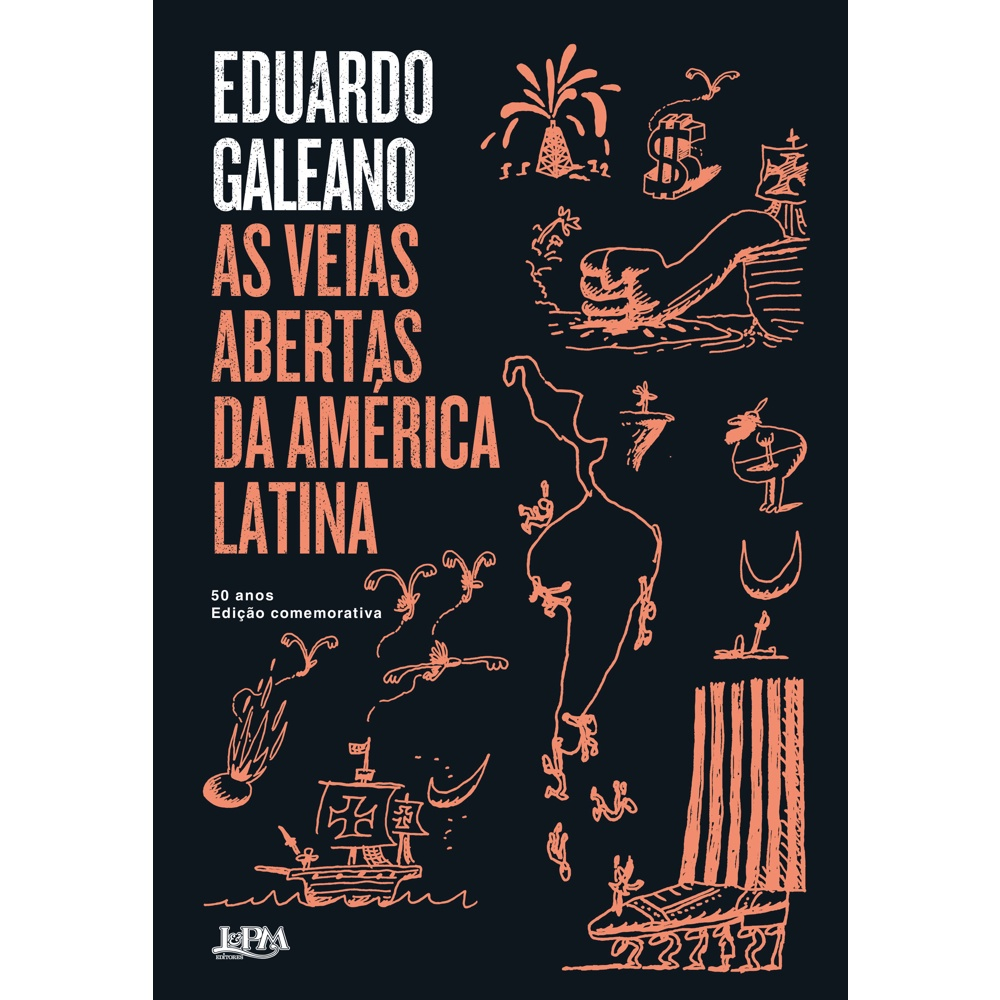 Livro As veias abertas da América Latina 50 anos Edição