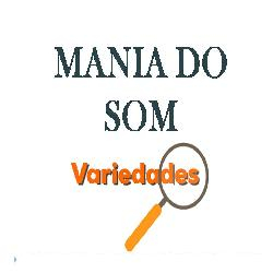 MANIA DO SOM