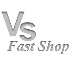 VS FAST SHOP