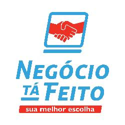 NEGOCIO TA FEITO