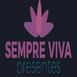 Sempre Viva Presentes - Casa &