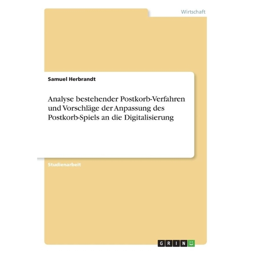 Analyse Bestehender Postkorb-Verfahren Und Vorschläge Der Anpassung Des ...