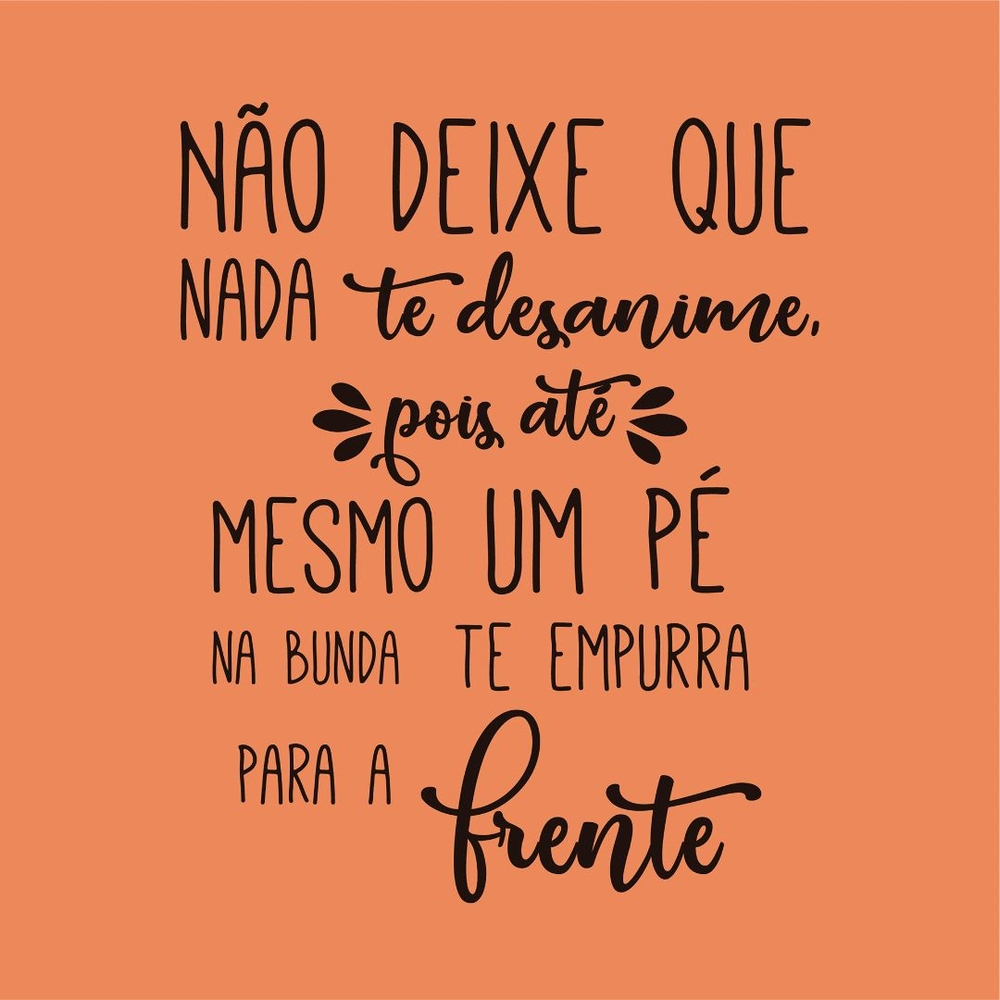 Placa MDF Adesivada 20x20cm Frases Motivacionais MODHO009 em Promoção