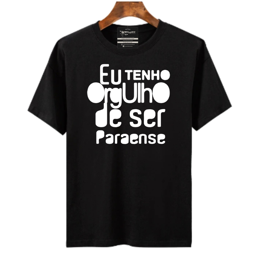 Camiseta Masculina Eu Tenho Orgulho De Ser Paraense Em Promoção 