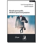 Manda Quem Pode, Obedece Quem Tem Prejuizo 01Ed/17