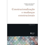 Construcionalização E Mundanças Construcionais - 1ª Ed.