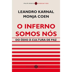 Inferno Somos Nós - Do Ódio À Cultura De Paz, O Menor preço em Inferno Somos Nós - Do Ódio À Cultura De Paz, O