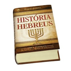 História Dos Hebreus - Obra Completa De Abraão À Queda De Jerusalém - Edição Luxo Borda Dourada é boa?