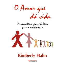 Menor preço em Amor Que Dá Vida, O - O Maravilhosos Plano De Deus Para O Matrimônio