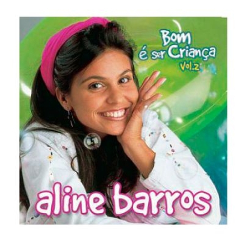 CD Bom é Ser Criança Vol. 2 Aline Barros nas americanas