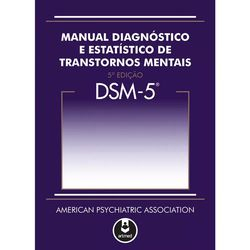 Livro - DSM-5 - Manual Diagnóstico e Estatístico de Transtornos Mentais é boa?